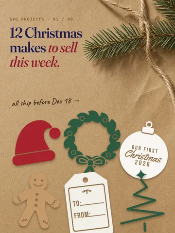 12 Christmas SVG projects to sell this week.